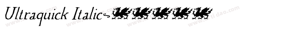Ultraquick Italic字体转换